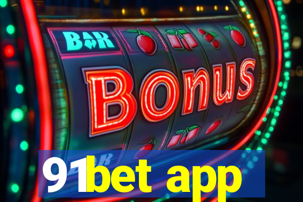 91bet app